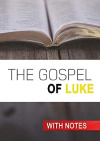 KJV Gospel of Luke, with Notes